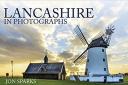 Lancashire in Photographs by Jon Sparks