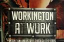 Workington at Work by Derek Woodruff
