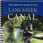 The Complete Guide to the Lancaster Canal edited by John Laws
