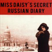 Miss Daisy's Secret Russian Diary 1916-1918 edited by Muriel Delahaye