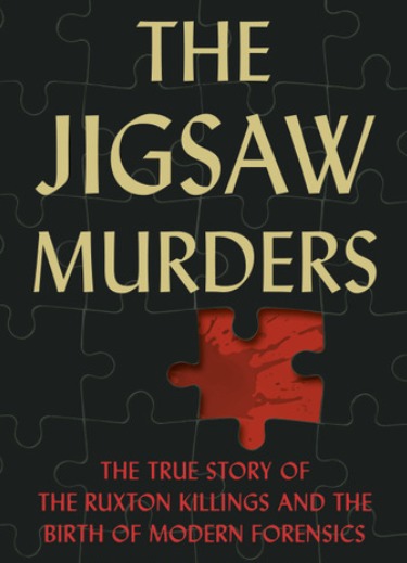 MURDER: ‘The Jigsaw Murders: The True Story of the Ruxton Killings and the Birth of Modern Forensics’, is being developed for TV