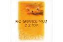 Rio Grande Mud by ZZ Top released on the London record label