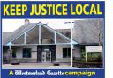 Keep Justice Local campaign to keep court open is backed