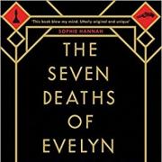 The seven deaths of Evelyn Hardcastle by Stuart Turton