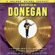 Golden Age Of Donegan Vol 1 and Vol 2, 1962/3, released on Pye Golden Guinea Label